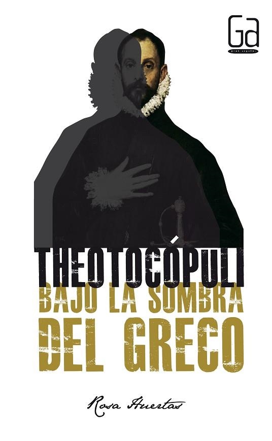 Theotocópuli: bajo la sombra de el greco | 9788467569438 | Rosa Mª Huertas Gómez