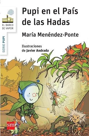 Pupi en el país de las hadas | 9788467576122 | MARIA MENENDEZ PONTE