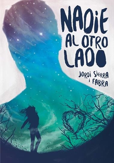 Nadie al otro lado | 9788467585797 | Jordi Sierra i Fabra