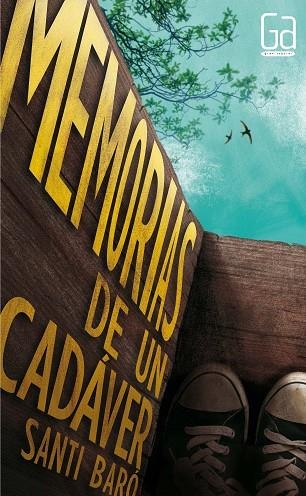 Memorias de un cadáver | 9788467590586 | Santi Baró i Raurell