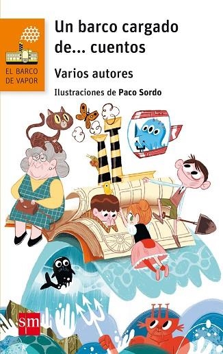 Un barco cargado de cuentos | 9788467591552 | Alberto Avendaño Prieto,Alfredo Gómez Cerdá,Andrés García Vilariño,Antoni Dalmases,Braulio Llamero,C