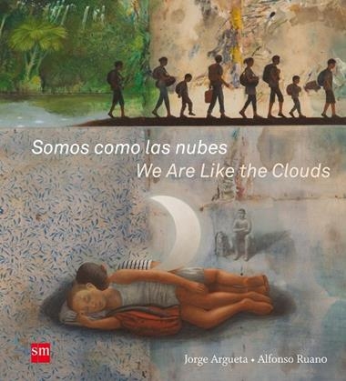 Somos como las nubes | 9788491073147 | Jorge Argueta