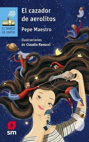 El cazador de aerolitos | 9788491072973 | Pepe Maestro