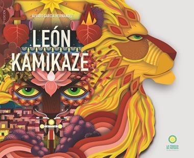 León kamikaze | 9788491074540 | Álvaro  García Hernández