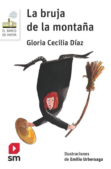 La bruja de la montaña | 9788491077800 | Gloria Cecilia Díaz