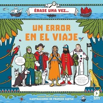 Érase una ve Un error en el viaje | 9788491820321 | Mike Jolley & A J Wood