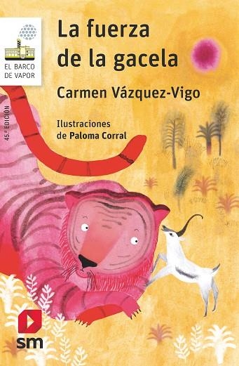 La fuerza de la gacela | 9788491825302 | Carmen Vázquez-Vigo