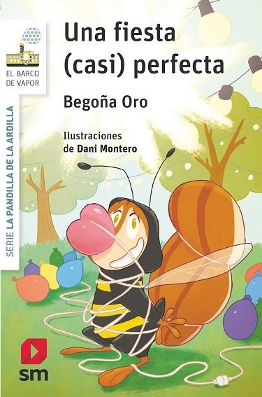 Una fiesta (casi) perfecta | 9788491820567 | Begoña Oro Pradera