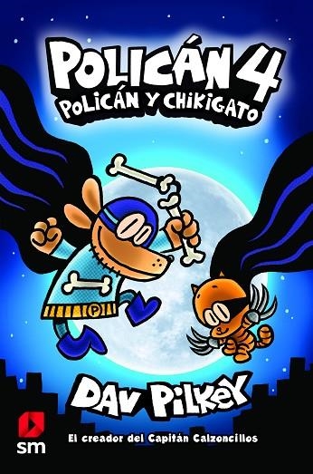 POLICAN 04 POLICAN Y CHIKIGATO | 9788413183947 | DAV PILKEY