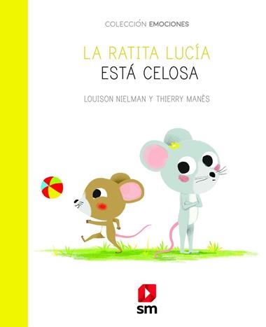 La ratona Lucía está celosa | 9788413184401 | Louison Nielman
