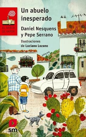 Un abuelo inesperado | 9788467586084 | Daniel Nesquens & José Luis Serrano Sánchez