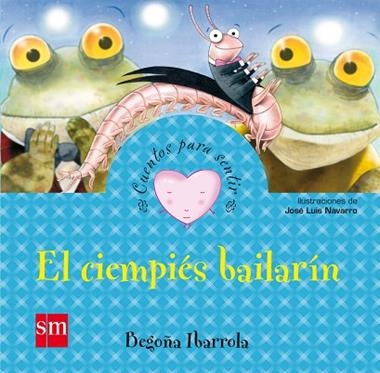 El cienpies bailarín | 9788467545722 | Begoña Ibarrola