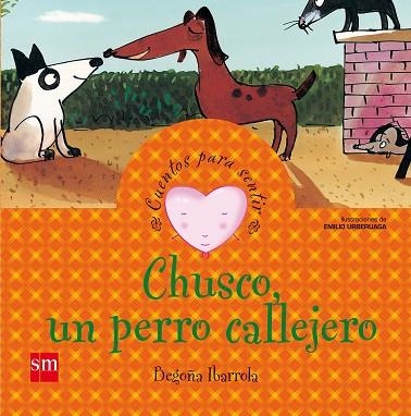 Chusco un perro callejero | 9788467502602 | Begoña Ibarrola