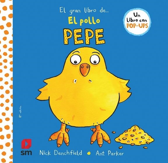 El gran libro de el pollo Pepe | 9788467551983 | Nick Denchfield
