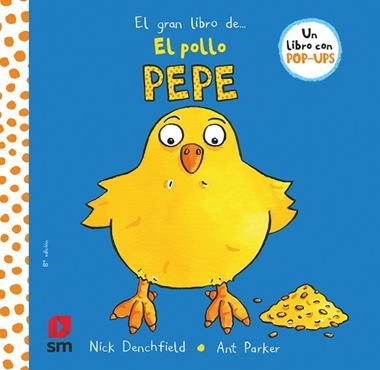 El gran libro de el pollo Pepe | 9788467551983 | Nick Denchfield