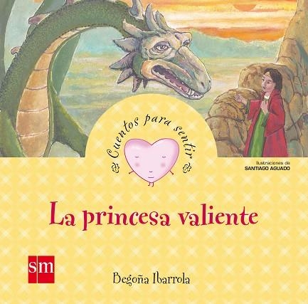 La princesa valiente | 9788467561494 | Begoña Ibarrola