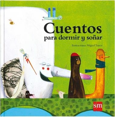 Cuentos para dormir y soñar | 9788467552232 | Susana Martínez Martínez