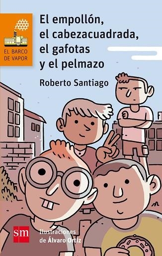 El empollón, el cabeza cuadrada... | 9788467585841 | Roberto Santiago