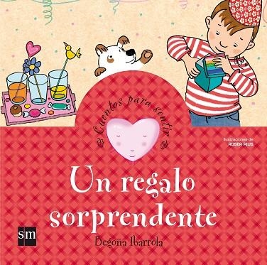 Un regalo sorprendente | 9788467540963 | Begoña Ibarrola