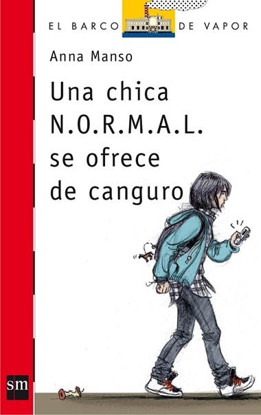Una chica n.o.r.m.a.l. se ofrece de canguro | 9788467560824 | Anna Manso Munné