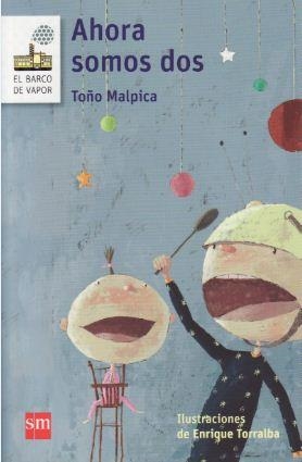 Ahora somos dos | 9788467590494 | Antonio Malpica
