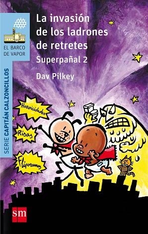 La invasión de los ladrones de retretes | 9788467585339 | Dav Pilkey