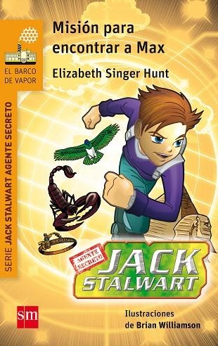 Jack stalwart misión para encontrar a max | 9788467590388 | Elizabeth Singer Hunt