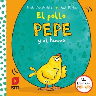 El pollo Pepe y el huevo | 9788467591293 | Nick Denchfield