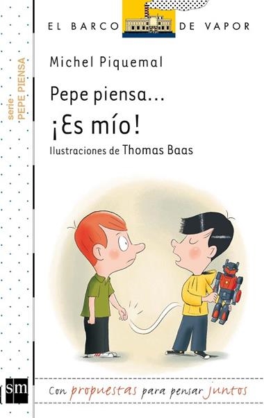 Pepe piensa es mio! | 9788467554274 | Michel Piquemal