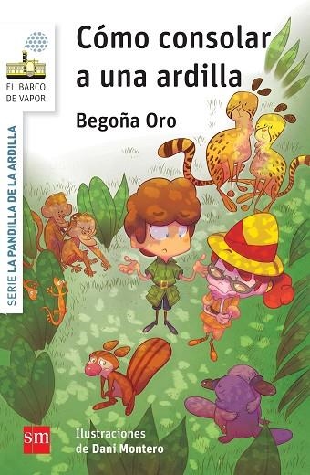 Cómo consolar a una ardilla | 9788467578126 | Begoña Oro Pradera