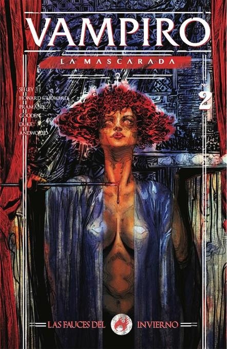 VAMPIRO LA MASCARADA LAS FAUCES DEL INFIERNO 02 | 9788412413106 | TIM SEELEY & TINI HOWARD & BLAKE HOWARD