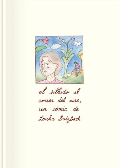 EL SILBIDO AL CORRER DEL AIRE | 9788417617882 | LOUKA BUTZBACH