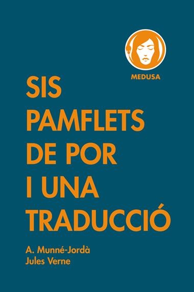 Sis pamflets de por i una traducció | 9788419202024 | ANTONI MUNNE-JORDA
