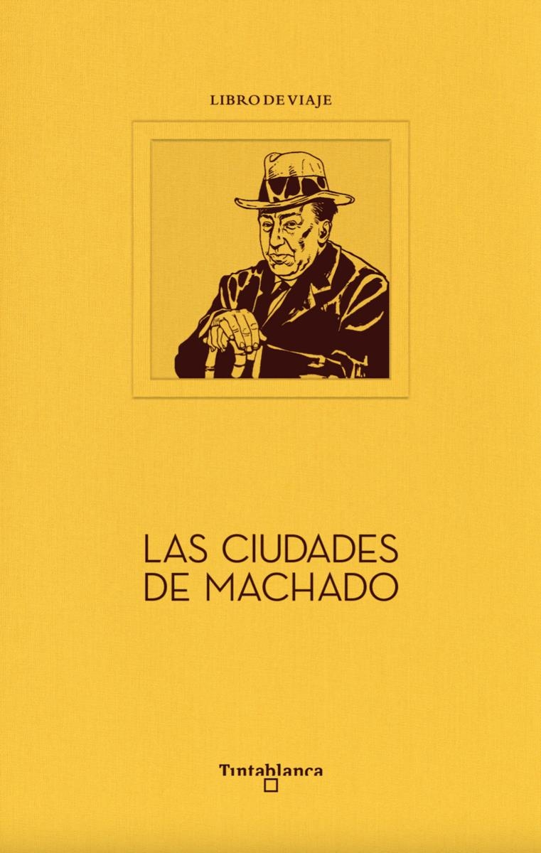 Las ciudades de Machado | 9788412220346 | AGANZO & PARRA