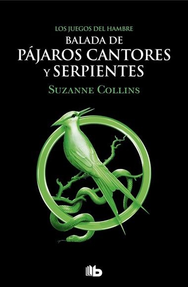 LOS JUEGOS DEL HAMBRE 04 LA BALADA DE PAJAROS CANTORES Y SERPIENTES | 9788413144887 | SUZANNE COLLINS