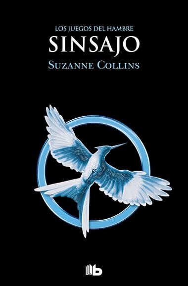 LOS JUEGOS DEL HAMBRE 03 SINSAJO | 9788413144870 | SUZANNE COLLINS