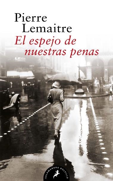 EL ESPEJO DE NUESTRAS PENAS | 9788418173882 | PIERRE LEMAITRE