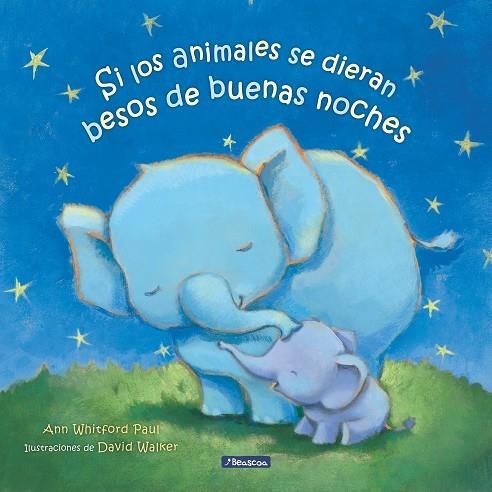 SI LOS ANIMALES SE DIERAN BESOS DE BUENAS NOCHES | 9788448860301 | ANN WHITFORD PAUL