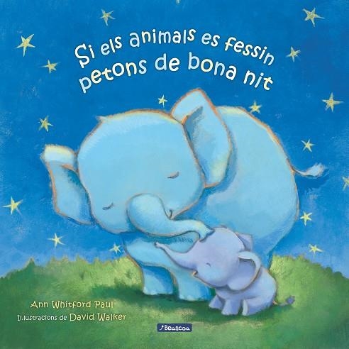 SI ELS ANIMALS ES FESSIN PETONS DE BONA NIT | 9788448860325 | ANN WHITFORD PAUL