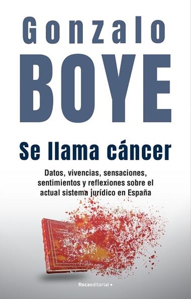 SE LLAMA CANCER | 9788418870361 | GONZALO BOYE