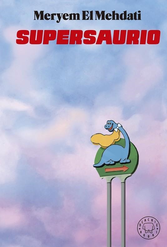 Supersaurio | 9788418187773 | Meryem El Mehdati