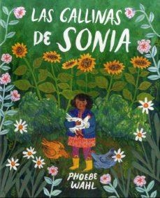 Las gallinas de Sonia | 9788484706410 | Phoebe Wahl