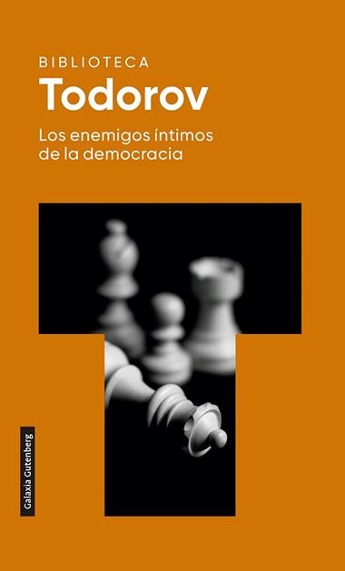 Los enemigos íntimos de la democracia | 9788418218170 | Tzetan Todorov