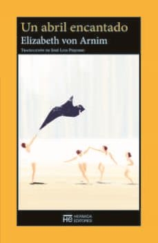 Un abril encantado | 9788412455458 | ELIZABETH VON ARNIM