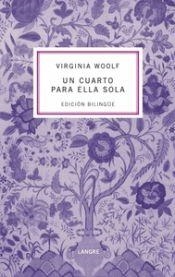 UN CUARTO PARA ELLA SOLA  (bilingüe)  A ROOM OF ONE'S OWN | 9788412427202 | VIRGINIA WOOLF