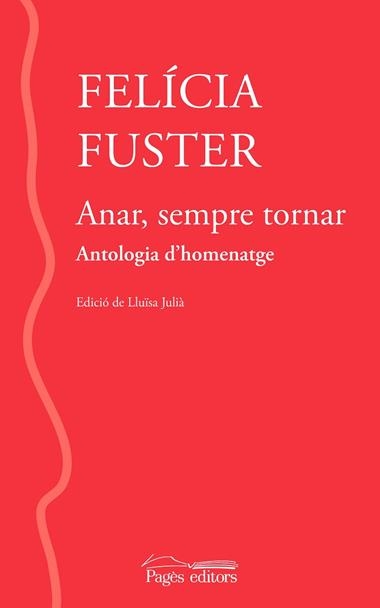 ANAR SEMPRE TORNAR | 9788413033013 | FELICIA FUSTER VILADECANS