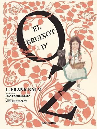 EL BRUIXOT D'OZ | 9788491018131 | L. FRANK BAUM & IBAN BARRENETXEA