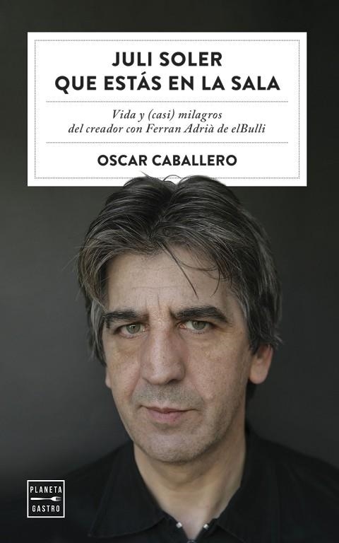 Juli Soler que estás en la sala | 9788408254577 | Oscar Caballero