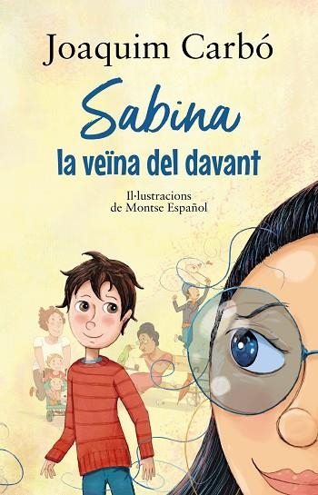 SABINA LA VEÏNA DEL DAVANT | 9788448951924 | JOAQUIM CARBO