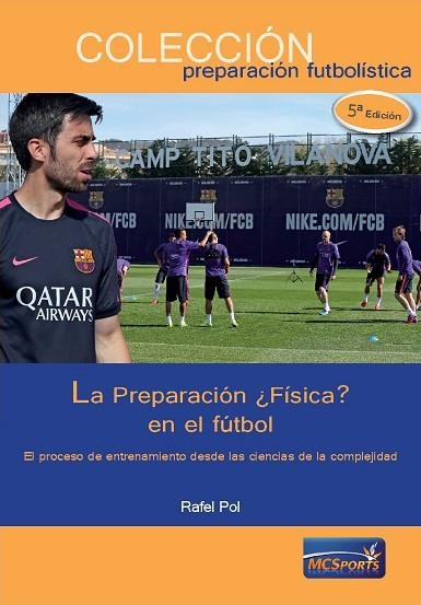 LA PREPARACIÓN FÍSICA EN EL FÚTBOL | 9788493724689 | RAFEL POL